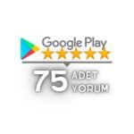 Google Play 75 Yorum Satın Al